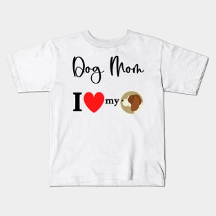 Dog Mom - I love my Beagle 2 Kids T-Shirt